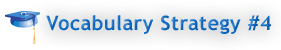 Vocabulary Building Strategy Number Four